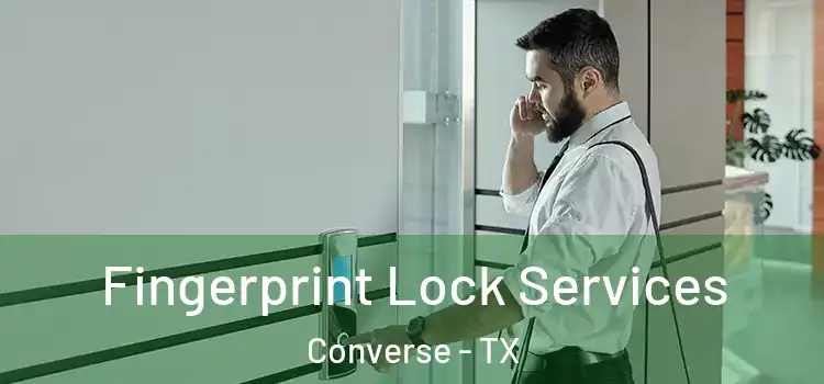 Fingerprint Lock Services Converse - TX