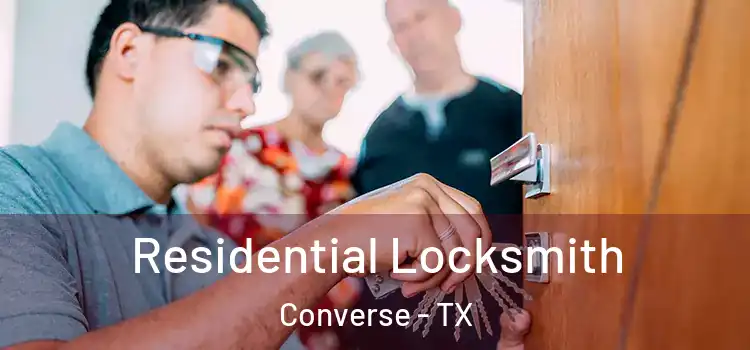 Residential Locksmith Converse - TX