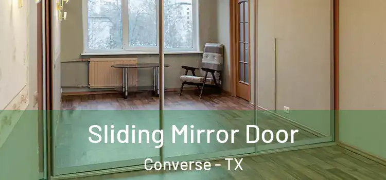  Sliding Mirror Door Converse - TX